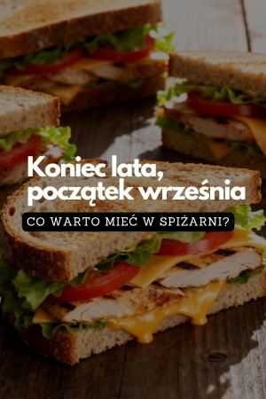 Kanapki na początek września